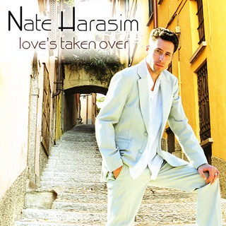 Nate Harasim - Loves Taken Over