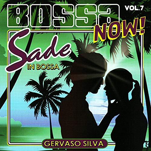 Bossa NOW! - Sade