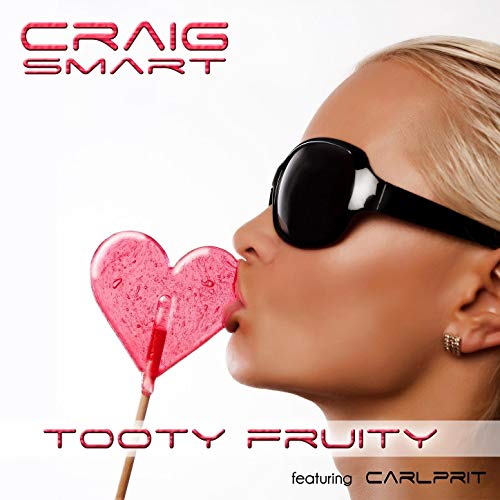 Craig Smart - Tooty Fruity